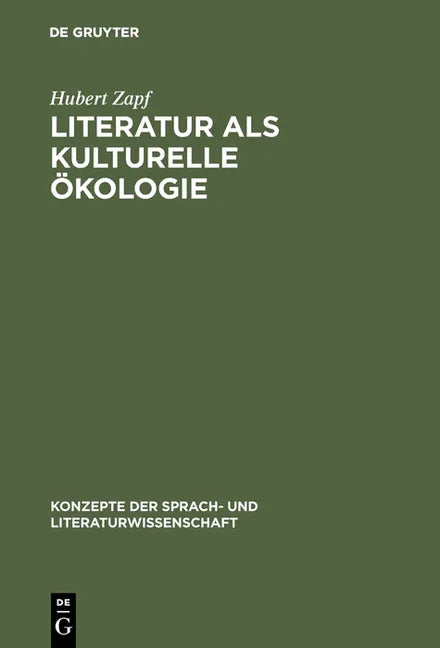 Literatur als kulturelle Ökologie (Reprint 2017) - stevensbooks