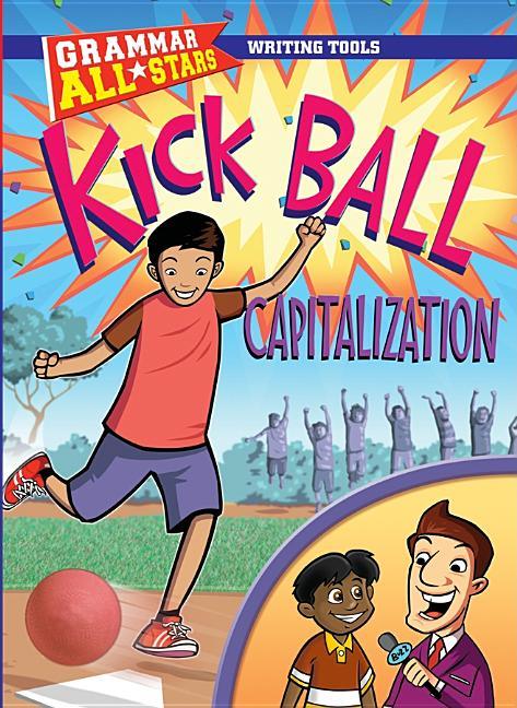 Kick Ball Capitalization - stevensbooks