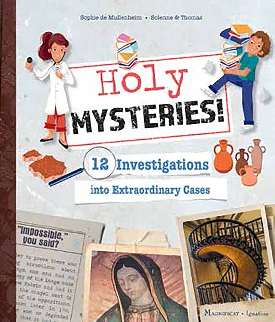 Holy Mysteries!: 12 Investigations Into Extraordinary Cases - stevensbooks
