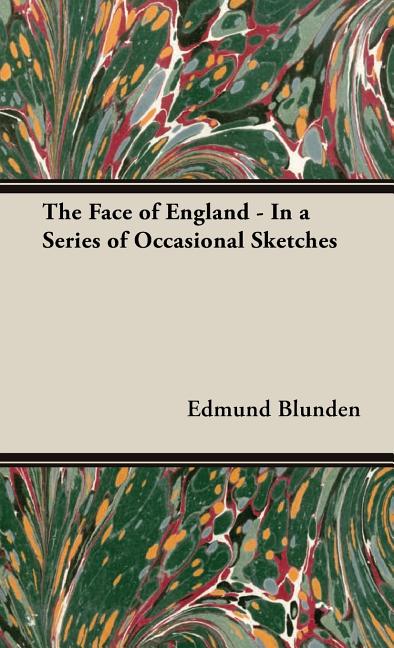 Face of England - In a Series of Occasional Sketches - Ingram