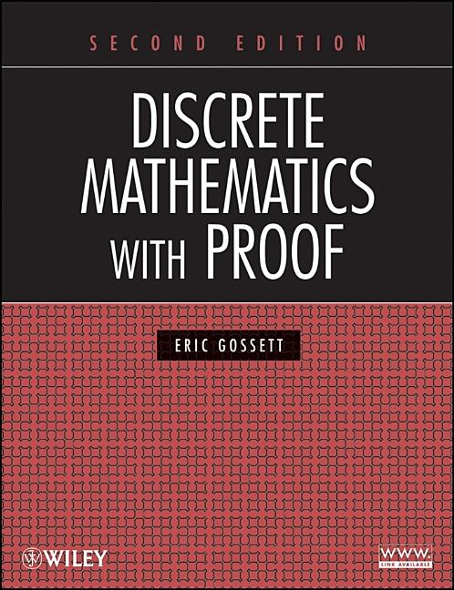 Discrete Mathematics with Proof - Ingram
