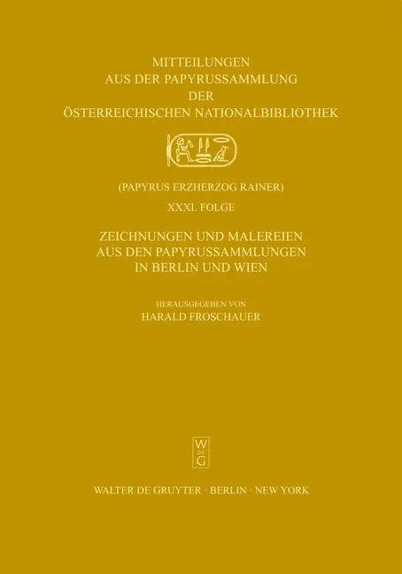 Zeichnungen Und Malereien Aus Den Papyrussammlungen in Berlin Und Wien - stevensbooks