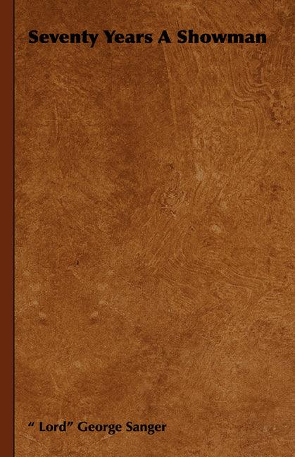 Seventy Years a Showman - stevensbooks