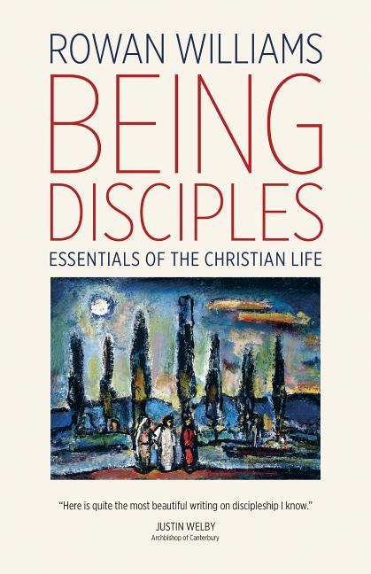 Being Disciples: Essentials of the Christian Life - stevensbooks