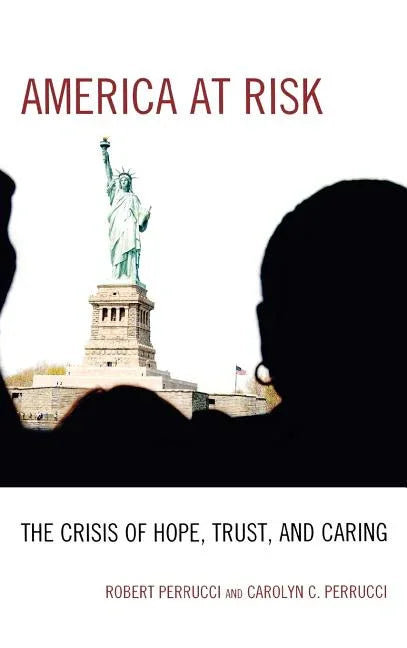America at Risk: The Crisis of Hope, Trust, and Caring - stevensbooks