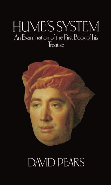 Hume's System: An Examination of the First Book of His Treatise - Ingram