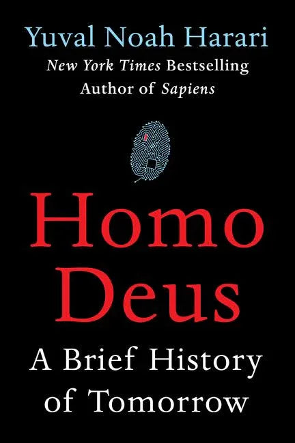 Homo Deus: A Brief History of Tomorrow - stevensbooks