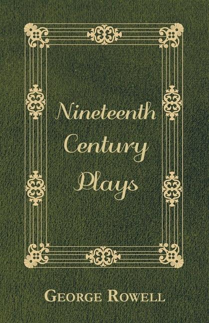 Nineteenth Century Plays - stevensbooks