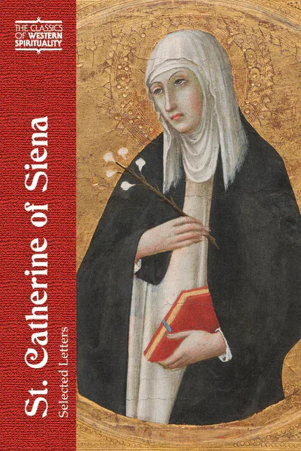 Catherine of Siena: Selected Letters - stevensbooks