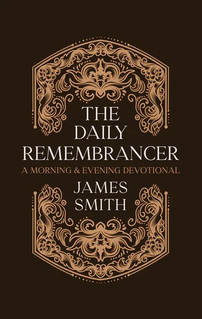 Daily Remembrancer: A Morning and Evening Devotional - stevensbooks