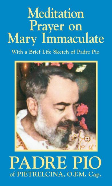 Meditation Prayer on Mary Immaculate - stevensbooks