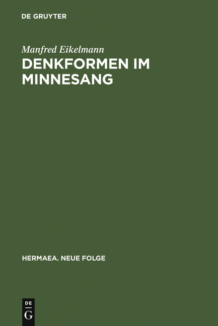 Denkformen im Minnesang (Reprint 2012) - Ingram