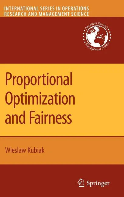 Proportional Optimization and Fairness (2009) - stevensbooks
