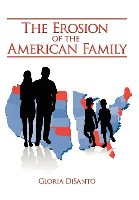 Erosion of the American Family - stevensbooks