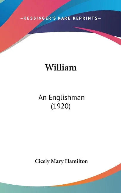 William: An Englishman (1920) - stevensbooks
