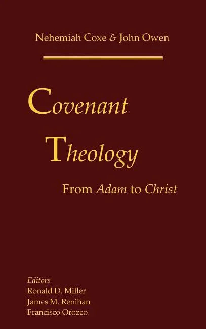 Covenant Theology: From Adam to Christ - stevensbooks