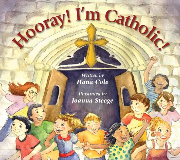 Hooray! I'm Catholic! - stevensbooks