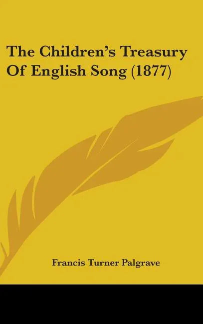 Children's Treasury Of English Song (1877) - stevensbooks