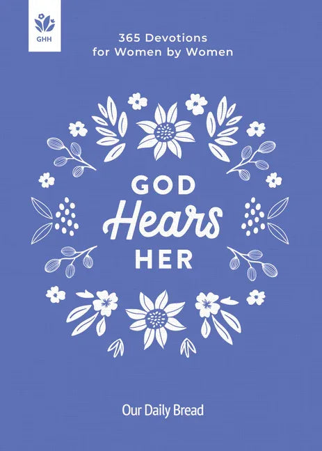 God Hears Her: 365 Devotions for Women by Women - stevensbooks