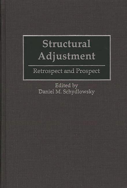 Structural Adjustment: Retrospect and Prospect - stevensbooks