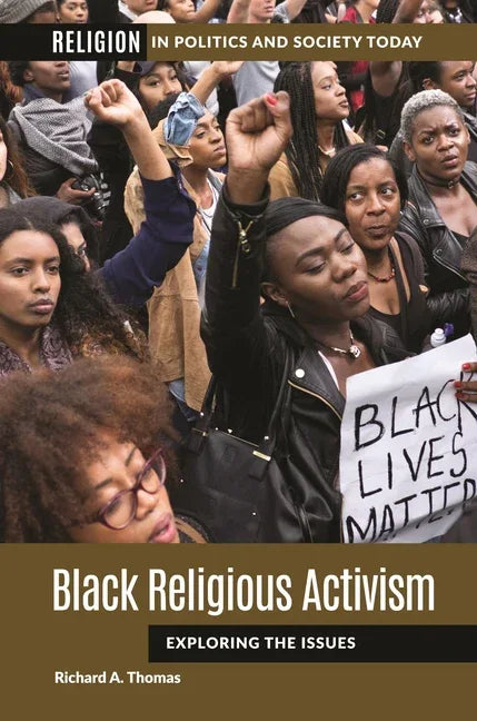 Black Religious Activism: Exploring the Issues - stevensbooks