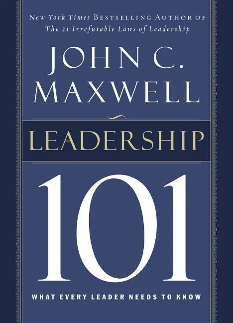 Leadership 101: What Every Leader Needs to Know - stevensbooks