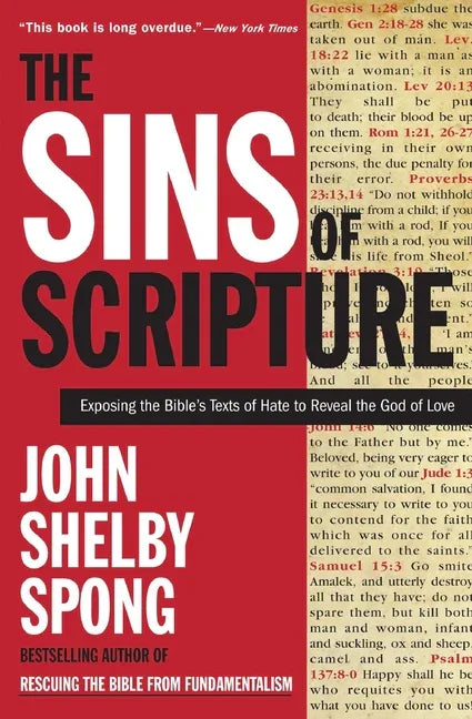 Sins of Scripture: Exposing the Bible's Texts of Hate to Reveal the God of Love - stevensbooks