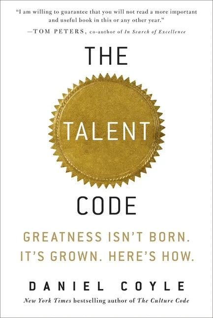 Talent Code: Greatness Isn't Born. It's Grown. Here's How. - stevensbooks