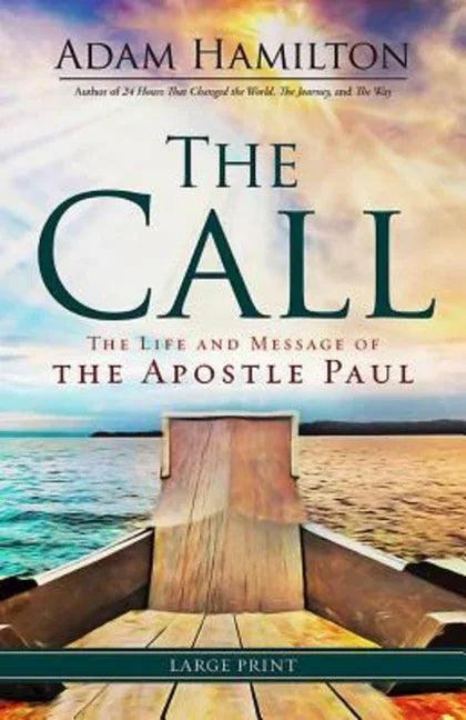 Call: The Life and Message of the Apostle Paul (The Call) - stevensbooks