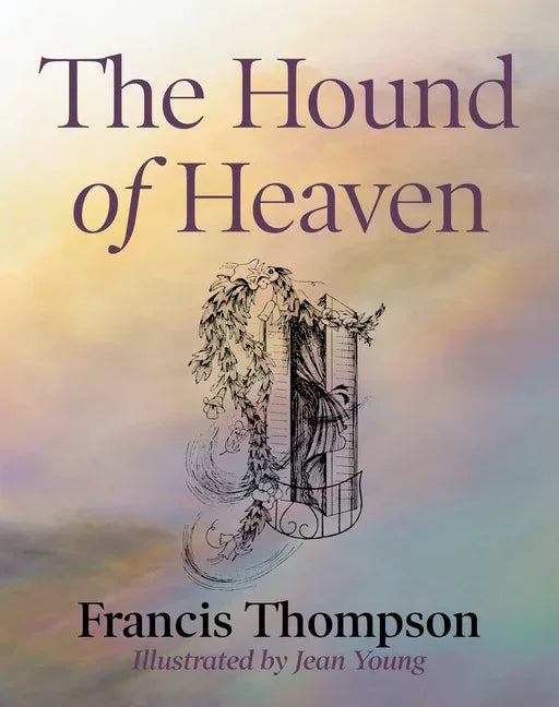 Hound of Heaven (Revised) - stevensbooks