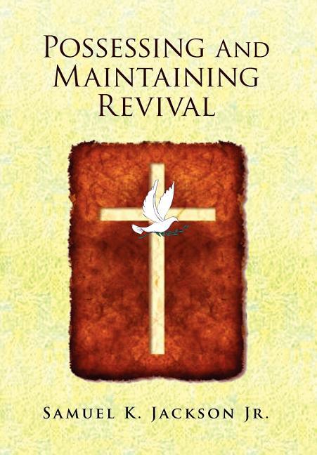 Possessing and Maintaining Revival - stevensbooks