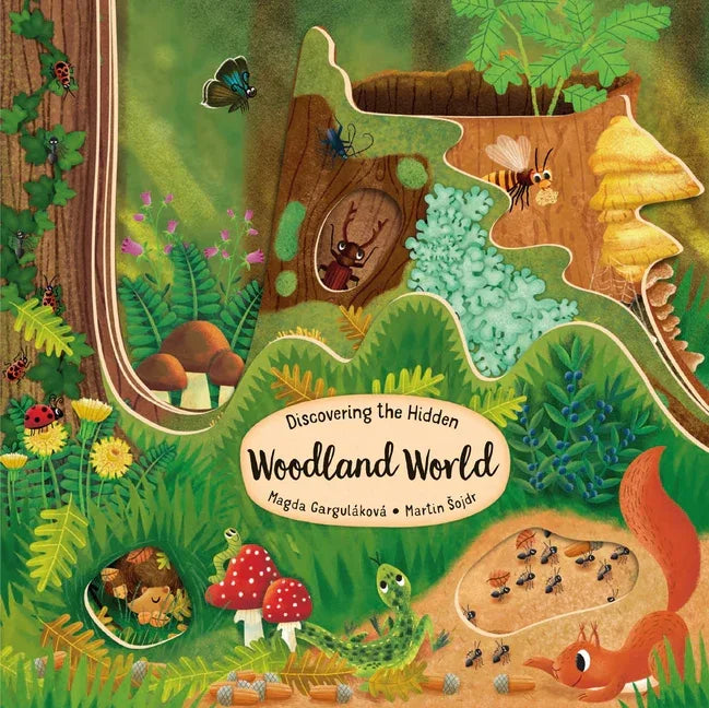 Discovering the Hidden Woodland World - stevensbooks