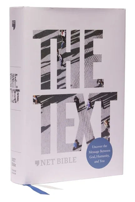 Text Bible: Uncover the Message Between God, Humanity, and You (Net, Hardcover, Comfort Print) - stevensbooks
