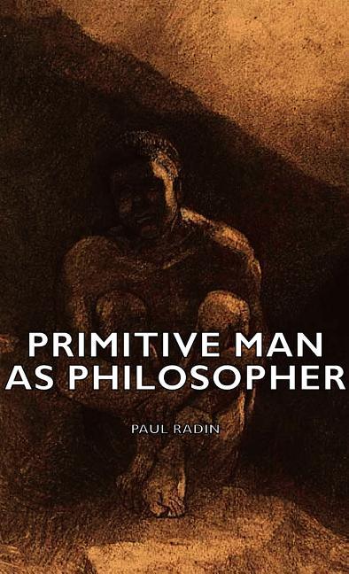 Primitive Man as Philosopher - stevensbooks