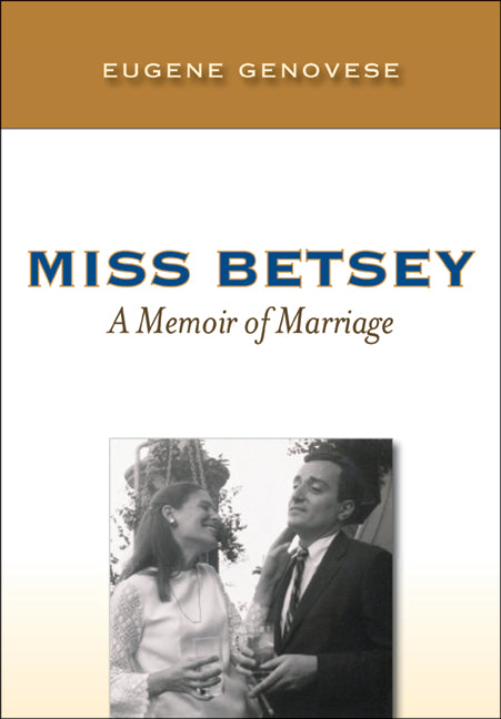 Miss Betsey: A Memoir of Marriage - Ingram