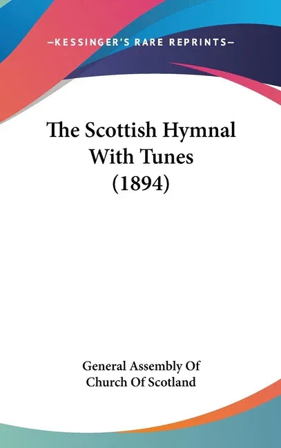 Scottish Hymnal With Tunes (1894) - stevensbooks
