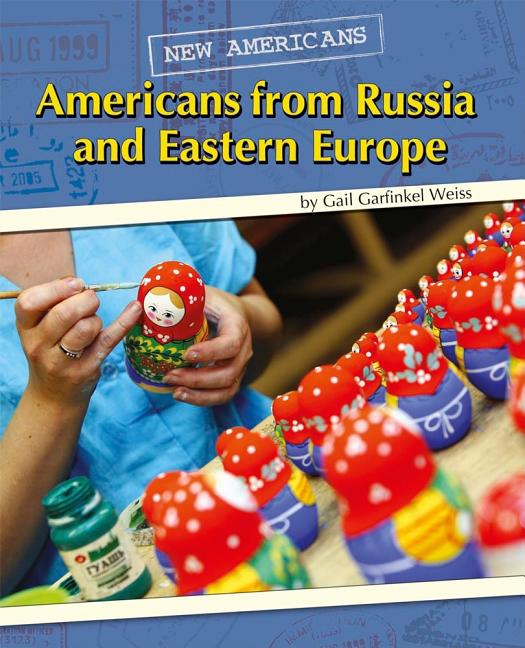 Americans from Russia and Eastern Europe - Ingram