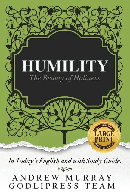 Andrew Murray Humility: The Beauty of Holiness (In Today's English and with Study Guide)(LARGE Print) - stevensbooks