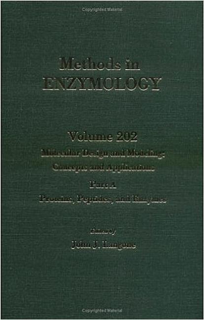 Molecular Design and Modeling: Concepts and Applications, Part A: Proteins, Peptides, and Enzymes: Volume 202 - stevensbooks