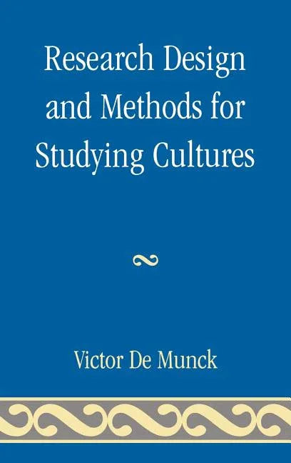 Research Design and Methods for Studying Cultures - stevensbooks
