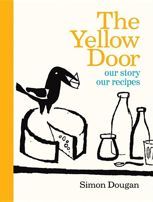 Yellow Door: Our Story, Our Recipes - Ingram