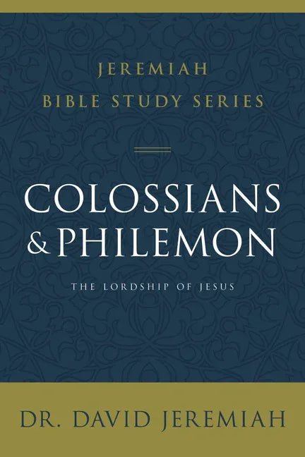 Colossians and Philemon: The Lordship of Jesus - stevensbooks