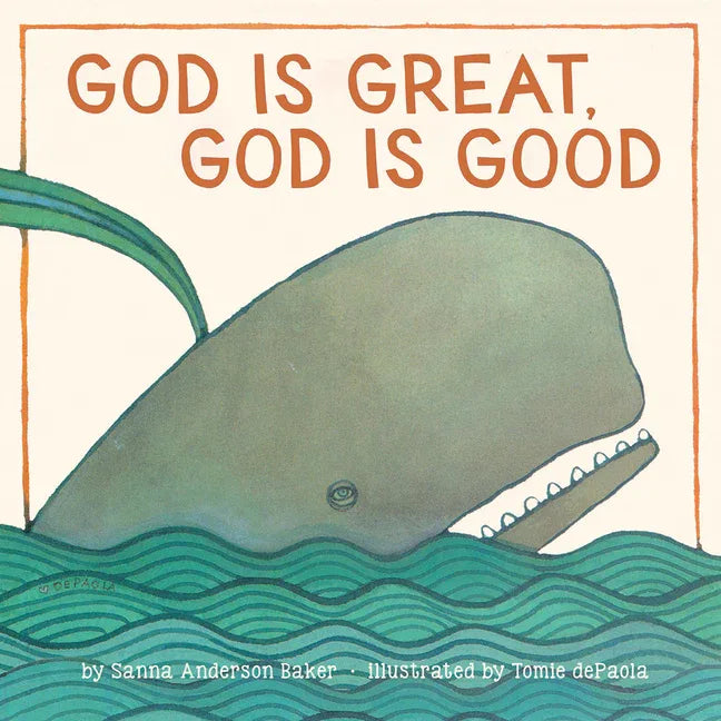 God Is Great, God Is Good: A Board Book - stevensbooks