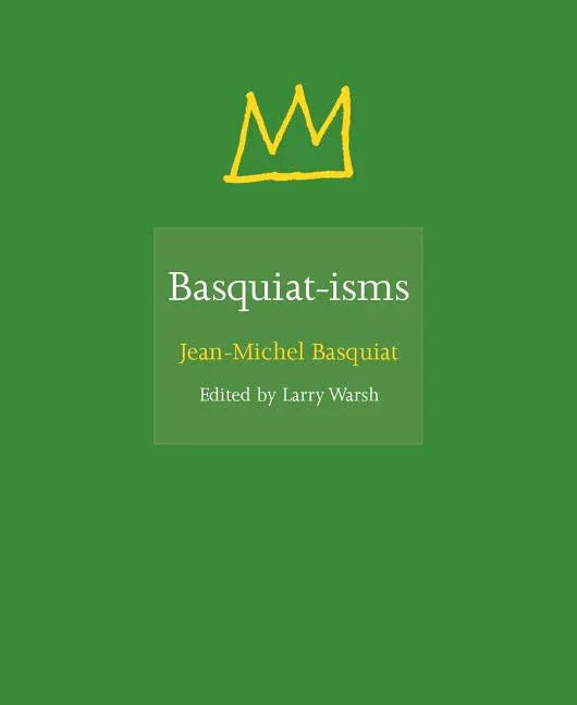 Basquiat-Isms - stevensbooks