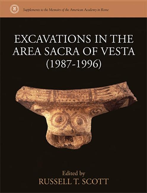 Excavations in the Area Sacra of Vesta (1987-1996) - Ingram