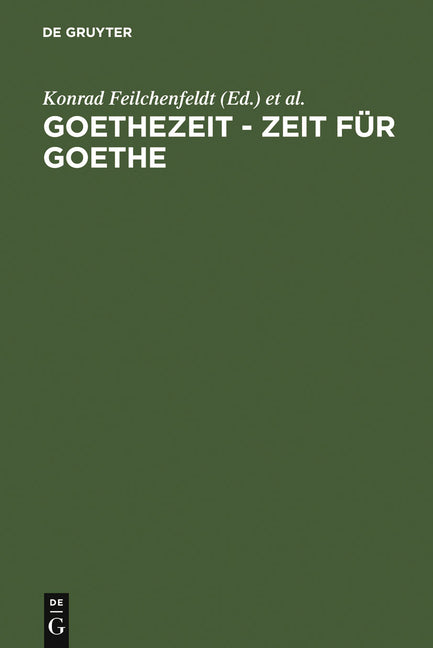 Goethezeit - Zeit für Goethe (Reprint 2011) - Ingram
