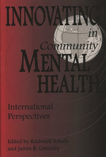 Innovating in Community Mental Health: International Perspectives - Ingram