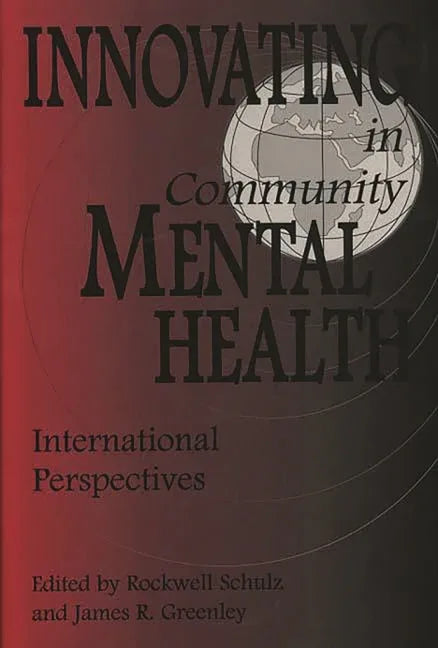 Innovating in Community Mental Health: International Perspectives - stevensbooks