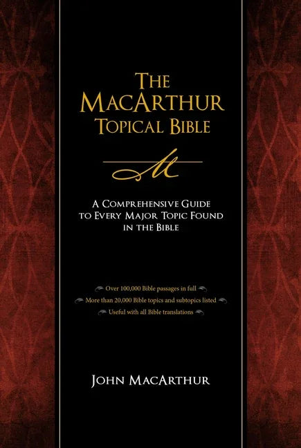 MacArthur Topical Bible - stevensbooks