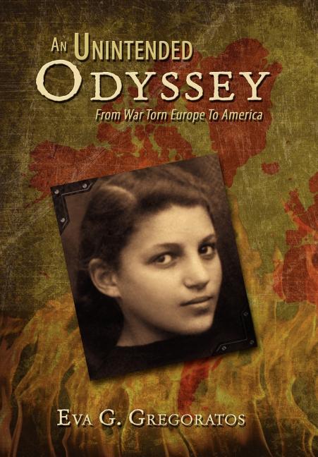 Unintended Odyssey: From War Torn Europe to America - stevensbooks